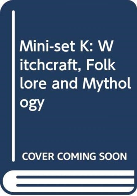 Book cover of: Mini-set K: Witchcraft, Folklore and Mythology