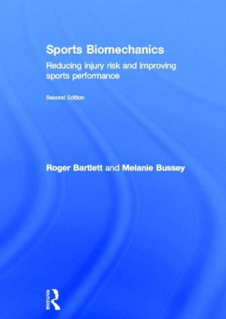 Book cover of: Sports Biomechanics. By: Roger Bartlett
