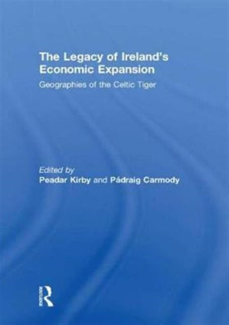 Book cover of: Legacy of Ireland's Economic Expansion