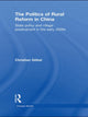 Book cover of: Politics of Rural Reform in China. By: Christian Göbel
