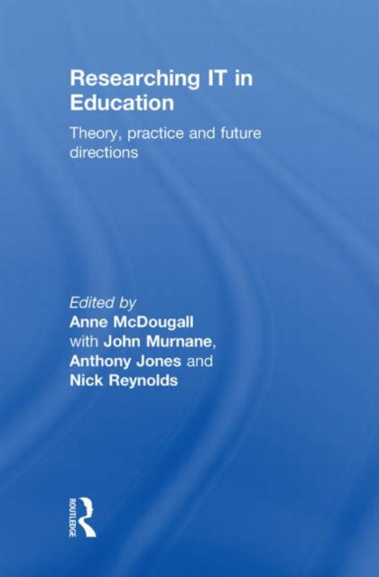 Book cover of: Researching IT in Education. By: Anne McDougall