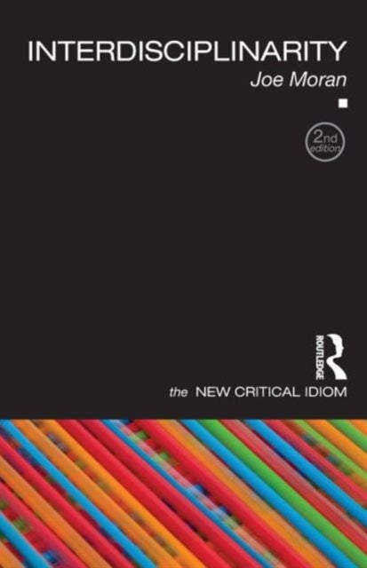 Book cover of: Interdisciplinarity. By: Joe Moran