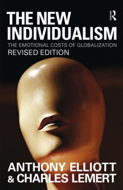 Book cover of: New Individualism. By: Anthony Elliott