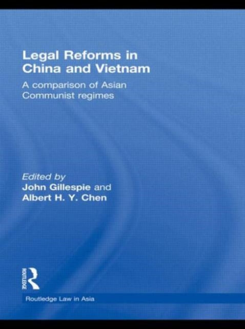 Book cover of: Legal Reforms in China and Vietnam. By: John Gillespie