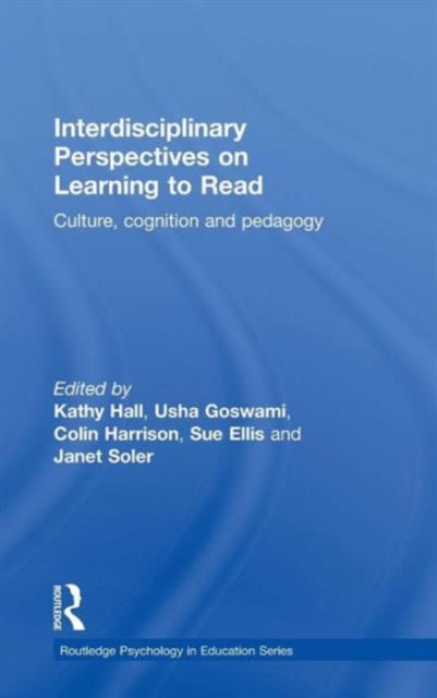 Book cover of: Interdisciplinary Perspectives on Learning to Read. By: Kathy Hall