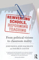 Book cover of: Reinventing Schools, Reforming Teaching