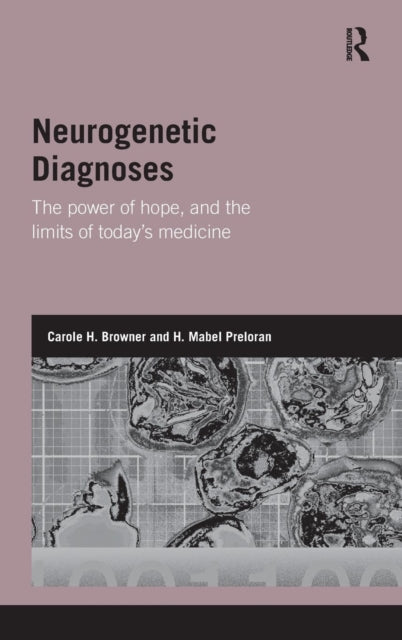Book cover of: Neurogenetic Diagnoses. By: C. H. Browner