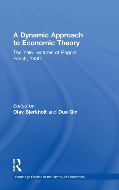 Book cover of: Dynamic Approach to Economic Theory. By: Olav Bjerkholt