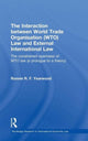 Book cover of: Interaction between World Trade Organisation (WTO) Law and External International Law. By: Ronnie R.F. Yearwood