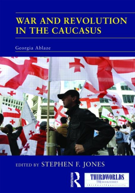 Book cover of: War and Revolution in the Caucasus. By: Stephen Francis Jones