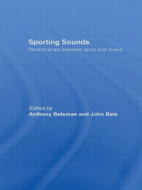 Book cover of: Sporting Sounds. By: Anthony Bateman