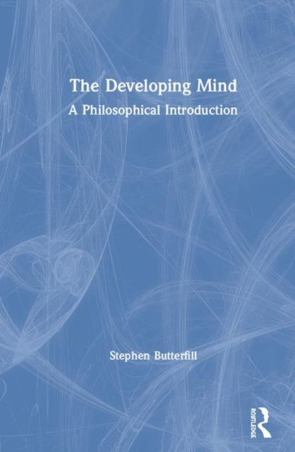 Book cover of: Developing Mind. By: Stephen Butterfill