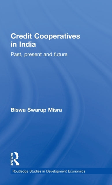 Book cover of: Credit Cooperatives in India. By: Biswa Swarup Misra