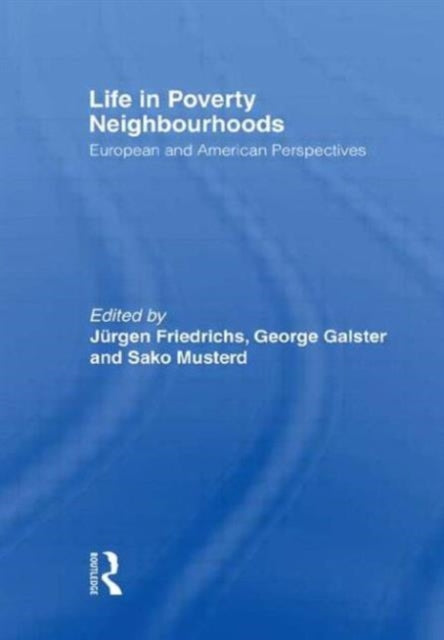 Book cover of: Life in Poverty Neighbourhoods. By: Jurgen Friedrichs