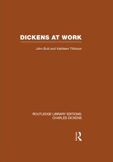 Book cover of: Dickens at Work (RLE Dickens)