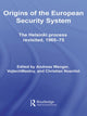 Book cover of: Origins of the European Security System. By: Andreas Wenger