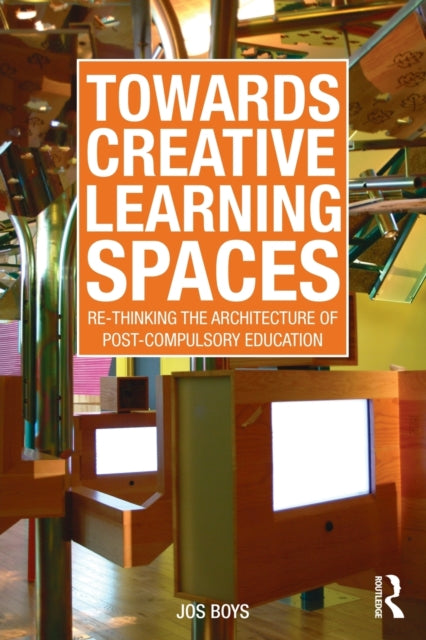 Book cover of: Towards Creative Learning Spaces