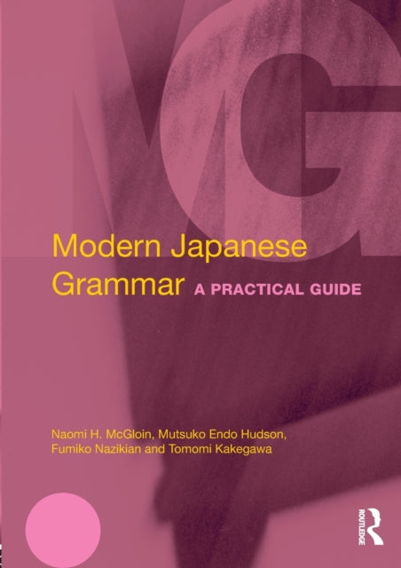 Book cover of: Modern Japanese Grammar. By: M. Endo Hudson