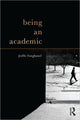 Book cover of: Being an Academic. By: Joëlle Fanghanel