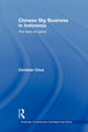 Book cover of: Chinese Big Business in Indonesia. By: Christian Chua