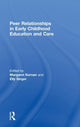Book cover of: Peer Relationships in Early Childhood Education and Care