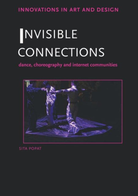 Book cover of: Invisible Connections. By: Sita Popat