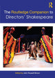 Book cover of: Routledge Companion to Directors' Shakespeare. By: John Russell Brown