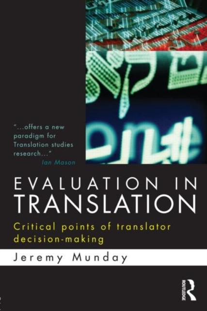 Book cover of: Evaluation in Translation. By: Jeremy Munday