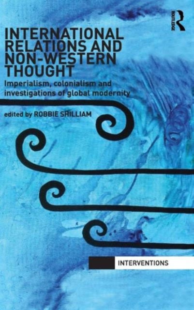 Book cover of: International Relations and Non-Western Thought