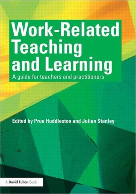 Book cover of: Work-Related Teaching and Learning. By: Prue Huddlestone