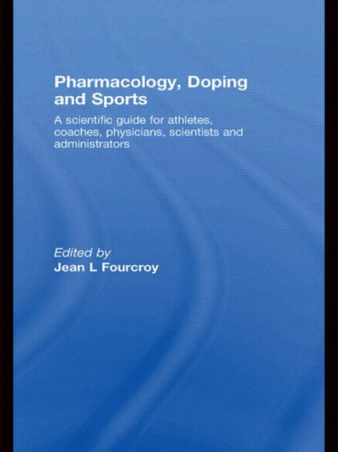 Book cover of: Pharmacology, Doping and Sports