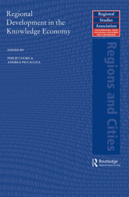 Book cover of: Regional Development in the Knowledge Economy. By: Philip Cooke
