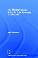 Book cover of: Mediterranean World in Late Antiquity. By: Averil Cameron