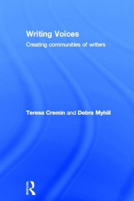 Book cover of: Writing Voices. By: Teresa Cremin