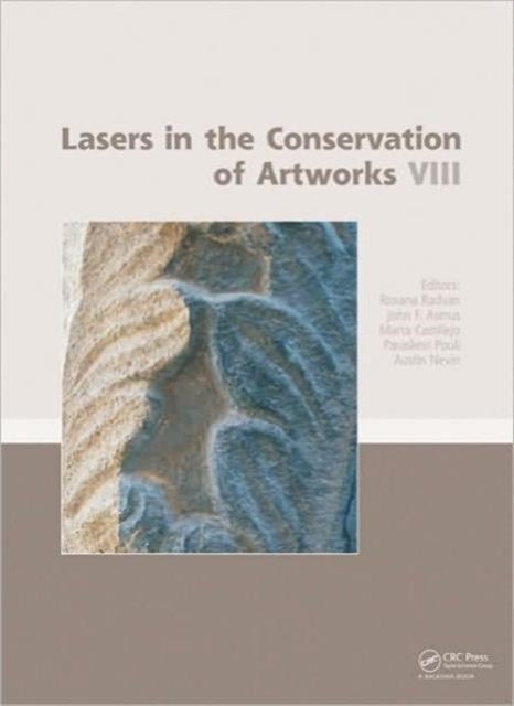Book cover of: Lasers in the Conservation of Artworks VIII. By: Roxana Radvan