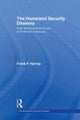 Book cover of: Homeland Security Dilemma. By: Frank P. Harvey