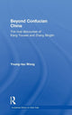 Book cover of: Beyond Confucian China. By: Young-tsu Wong