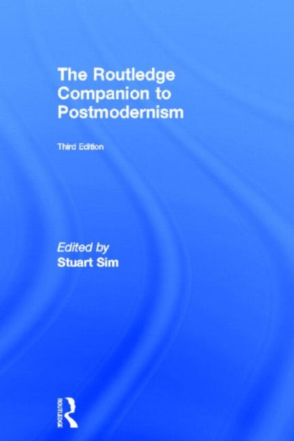 Book cover of: Routledge Companion to Postmodernism. By: Stuart Sim