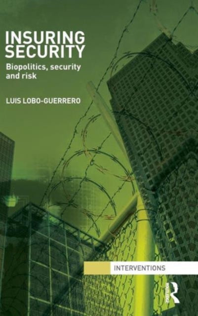Book cover of: Insuring Security. By: Luis Lobo-Guerrero