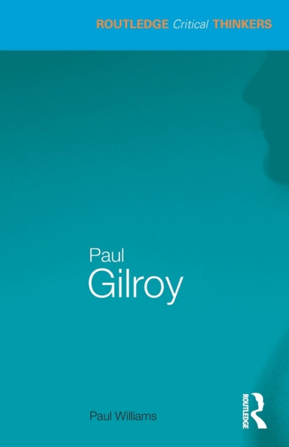 Book cover of: Paul Gilroy. By: Paul Williams