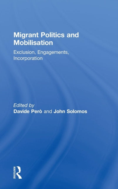 Book cover of: Migrant Politics and Mobilisation