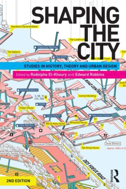 Book cover of: Shaping the City. By: Rodolphe El-Khoury