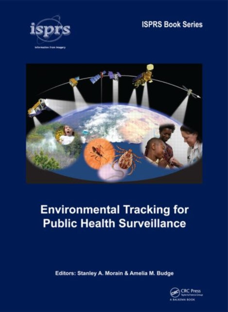 Book cover of: Environmental Tracking for Public Health Surveillance. By: Stanley A. Morain