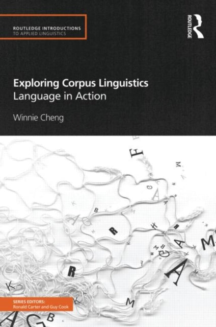 Book cover of: Exploring Corpus Linguistics. By: Winnie Cheng