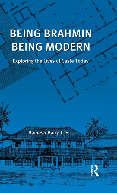 Book cover of: Being Brahmin, Being Modern. By: Ramesh Bairy