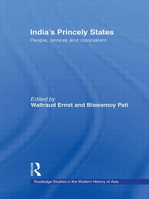 Book cover of: India's Princely States. By: Waltraud Ernst