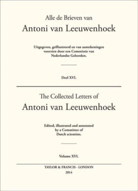 Book cover of: Collected Letters of Antoni Van Leeuwenhoek - Volume 16