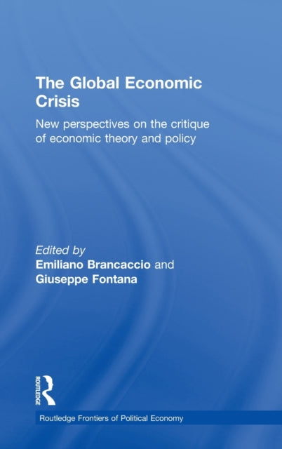 Book cover of: Global Economic Crisis. By: Emiliano Brancaccio