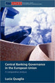 Book cover of: Central Banking Governance in the European Union. By: Lucia Quaglia