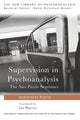 Book cover of: Supervision in Psychoanalysis. By: Antonino Ferro